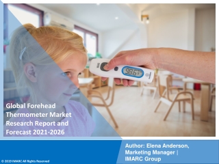Forehead Thermometer Market  PDF, Size, Share, Trends, Industry Scope 2021-2026
