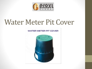 Proxl Global: Water Meter Pit Cover