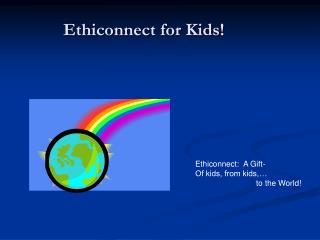 Ethiconnect for Kids!