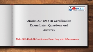 Oracle 1Z0-1048-21 Certification Exam: Latest Questions and Answers