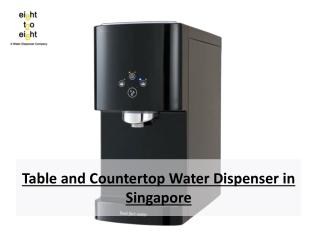 Table and Countertop Water Dispenser in Singapore