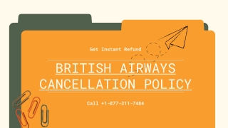 British Airways cancellation policy || Get Instant Refund Call  1-877-311-7484