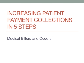 Increasing Patient Payment Collections in 5 Steps