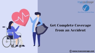 Get Complete Coverage from an Accident