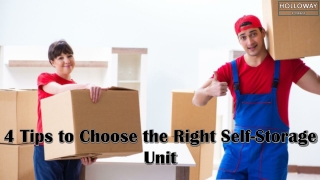 4 Tips to Choose the Right Self-Storage Unit