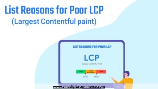 List of Reasons for Poor LCP, How to Optimize in Magento 2