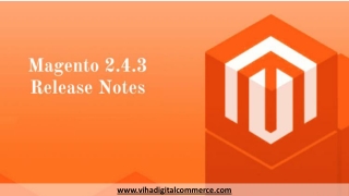 Magento 2.4.3 Release & Magento Latest Version updates