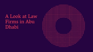 A Look at Law Firms in Abu Dhabi