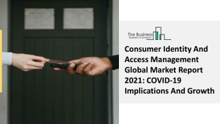 Consumer Identity and Access Management Market Growth, Business Analysis 2030