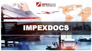 4 Ways ImpexDocs Eliminates Delays in Getting Certificate of Origin