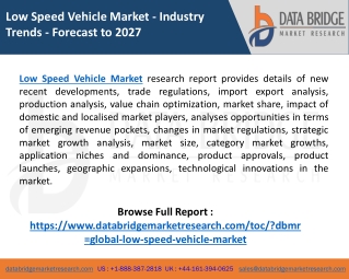 Global Low Speed Vehicle Market Size, share to Witness High Growth in Near Future 2025