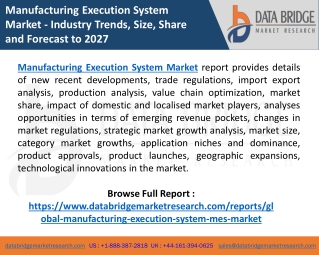Global Manufacturing Execution System Market - Industry Trends and Forecast to 2027