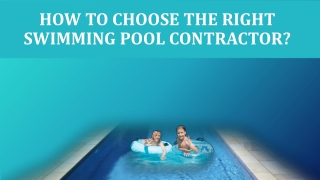 How to Choose the Right Swimming Pool Contractor