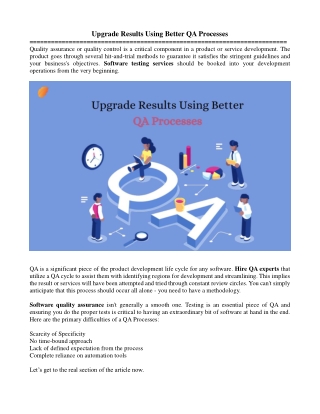 Upgrade Results Using Better QA Processes