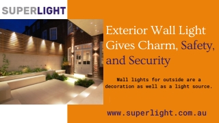 Exterior Wall Light Gives Charm, Safety, and Security