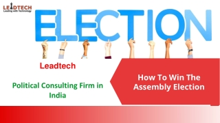 How to Win The  Assembly Election?