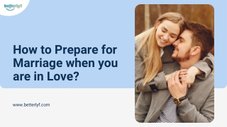 How to Prepare for Marriage when you are in Love?