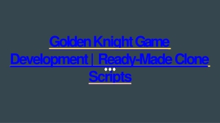 Best Readymade Golden Knight Game Development