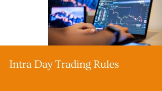Intra Day Trading Rules
