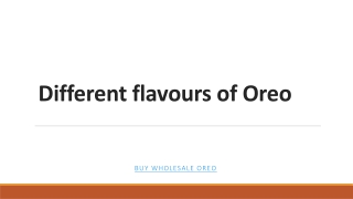 Different flavours of Oreo