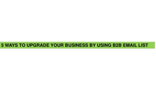N Ways To Upgrade Your Business By Using B2b Email List