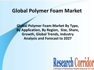 Global-Polymer-Foam-Market