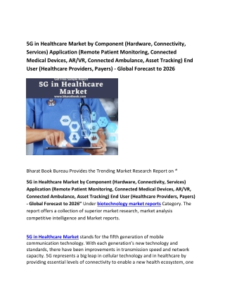 5G in Healthcare Market stands for the fifth generation of mobile communication