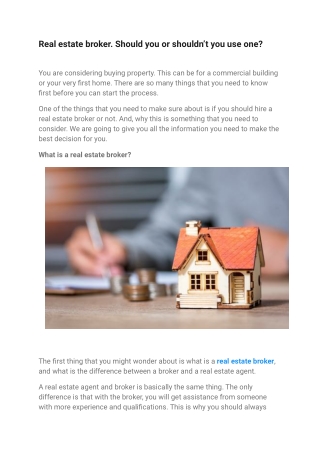 Real estate broker. Should you or shouldn’t you use one_