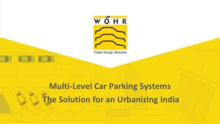 Multi-Level Car Parking Systems- The Solution for an Urbanizing India