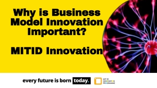 Business Model Innovation - MIT ID Innovation