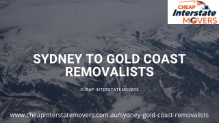 Removalists Sydney to Gold Coast | Cheap Interstate Movers