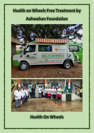 Health on Wheels Free Treatment by Aahwahan Foundation