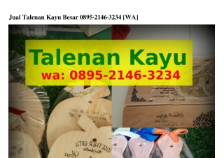 Jual Talenan Kayu Besar Ö895_ᒿ1ԿᏮ_3ᒿ3Կ{WA}