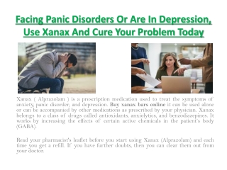 Facing Panic Disorders Or Are In Depression - Use Xanax And Cure Your Problem Today