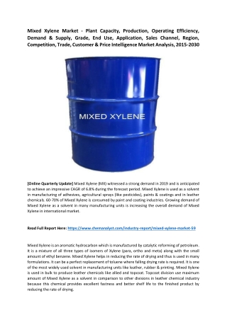 Mixed Xylene Market Size, Share, Demand and Supply, 2030