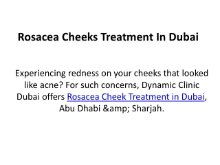 Rosacea Cheeks Treatment In Dubai