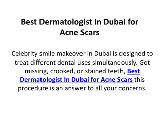 Best Dermatologist In Dubai for Acne Scars