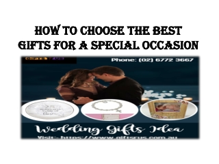 How to choose the best gifts for a special occasion
