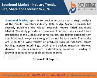 Spunbond Market  Features, Opportunities and Challenges