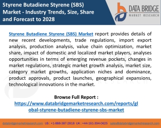 Styrene Butadiene Styrene (SBS) Market Analysis, Demand, Strategies, Forecast  including covid19 Impact