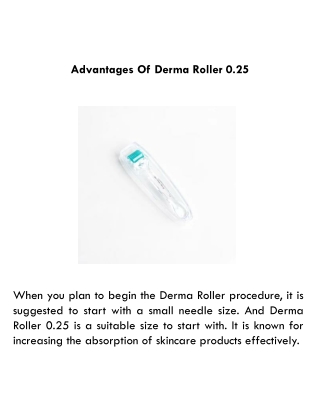 Advantages Of Derma Roller 0.25