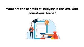 What are the benefits of studying in the UAE with educational loans?