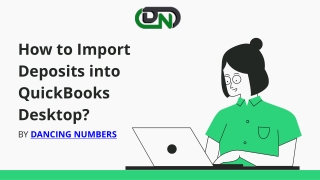 How to Import Deposits into QuickBooks Desktop