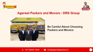 Agarwal Packers and Movers - About Choosing