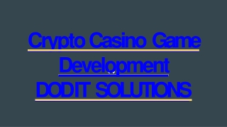 Readymade Crypto Casino Game Development - DOD IT SOLUTIONS