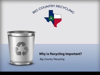 Why is Recycling Important.ppt