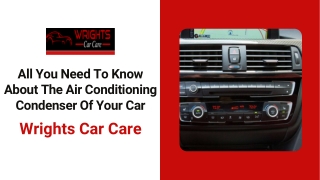 All You Need To Know About The Air Conditioning Condenser Of Your Car