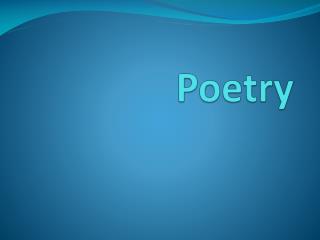 PPT - Poetry PowerPoint Presentation, free download - ID:1091769