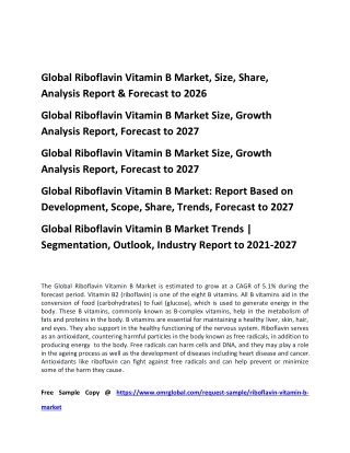 Global Riboflavin Vitamin B Market, Size, Share, Analysis Report & Forecast