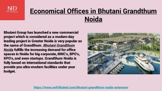 Economical Offices in Bhutani Grandthum